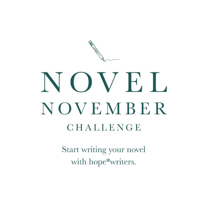 hope writers novel november challenge