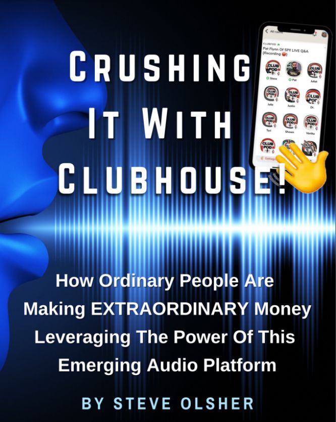 steve olsher audio domination crushing it with clubhouse ebook
