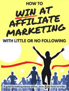 how to win at affiliate marketing