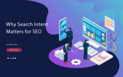 Why Search Intent Matters For SEO And How To Optimize Your Website