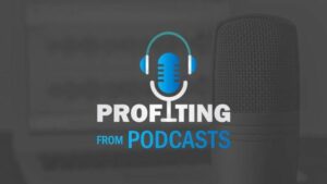 profiting-from-podcasts-header v2