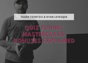 quiz funnel masterclass closing the offer and bonuses explained