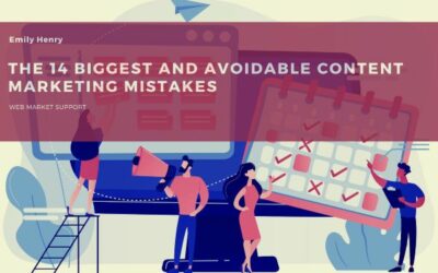 The 14 Biggest & Avoidable Content Marketing Mistakes