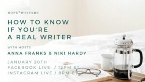 hope writers how to know if you're a real writer
