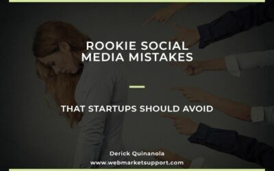 Rookie Social Media Mistakes That Startups Should Avoid