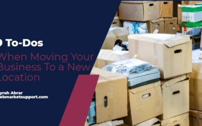 9 To-Dos When Moving Your Business To a New Location