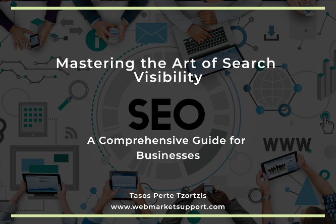 Mastering the Art of Search Visibility: A Comprehensive Guide